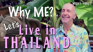 WILL YOU BE HAPPY IN THAILAND?  Let's Live in Thailand!