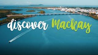 Discover Mackay