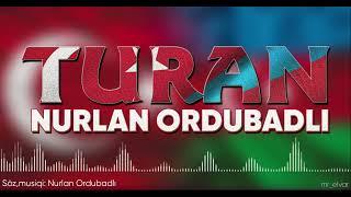 Nurlan Ordubadli - Turan 2023