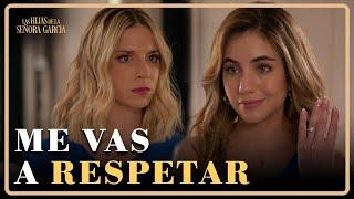 Mar deja callada a Camila | Las Hijas de la Señora García 2/4 | Capítulo 32