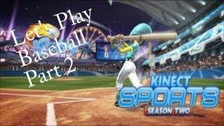 Let's Play: Kinect Sports Season 2 - Baseball Part 2