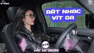 NHẠC NGHE ĐI XEDEEPHOUSE & HOUSELAK REMIX HOT TIKTOKBXH NHẠC TRẺ HAY NHẤT 2024