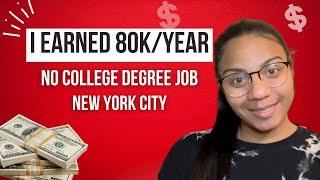 HOW I EARNED 80K/YEAR WITHOUT A COLLEGE DEGREE