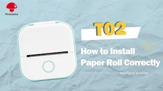 Phomemo T02 Tutorial丨How to Install Paper Roll Correctly丨Tips & Tricks for Phomemo Mini Printer