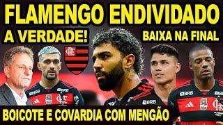 A VERDADE SOBRE A DÍVIDA DE 562 MILHÕES DO FLAMENGO! BOICOTE COM MENGÃO! DE LA CRUZ FORA DA FINAL E+