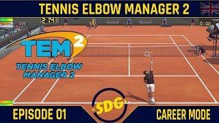 Tennis Elbow Manager 2 - Career Mode - Ep 01 [Eng] ScottDogGaming - Tennis Elbow Manager 2 Gameplay