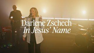 Darlene Zschech - In Jesus' Name (Music Video)