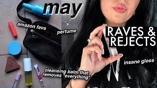 may RAVES & REJECTS // juiciest gloss, amazon favs, skincare, summer clothing...