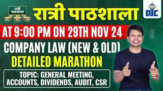 COMPANY LAW (NEW & OLD) | DETAILED NIGHT MARATHON BY DUSHYANT JAIN SIR | DJC INDORE