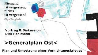 Generalplan Ost – Plan und Umsetzung eines Vernichtungskrieges ::: Dirk Pohlmann :::