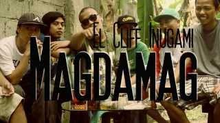 El Cliff Inugami - Magdamag (Official Music Video)