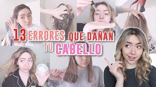 13 errores comunes que maltratan TU CABELLO y NO SABÍAS 