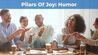 Pilars Of Joy: Humor