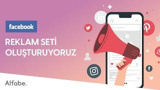 Facebook Reklam Seti Oluşturuyoruz! | Business Manager | Alfabe Dijital