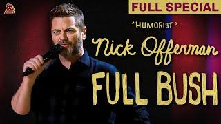 Nick Offerman | Full Bush (Full Comedy Special)