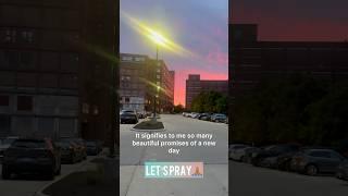 Let’s Pray! The Dawn of a NEW day!