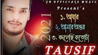 TAUSIF – (অন্ধকার) Full Album || Tausif New Song 2024 || Bangla Song || @HiddenWorld56