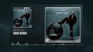 Mehrshad - Rado Bargh | RADO BARGH ALBUM