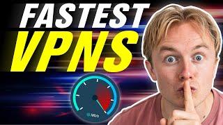 Best VPN for Speed (2024) - Top 3 Fastest VPN Picks