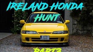 6TWO1'S IRELAND HONDA HUNT PART 3