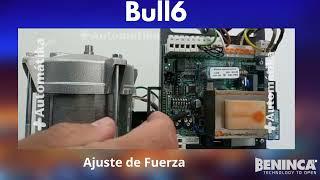 Ajuste de Fuerza Beninca  Bull6