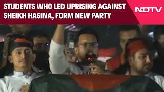 Bangladeshi Students Who Led Uprising Against Sheikh Hasina, Form New Party