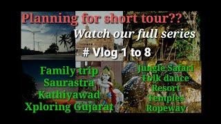 Gir Somnath Trip || A trip to Saurashtra & Kathiyavad Gujarat || Exploring Gujarat with family.