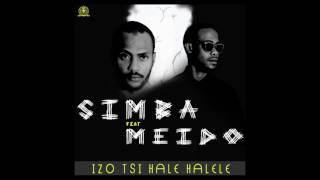 Simba Feat Meido - Izo.Tsi.Halé.Halélé (Audio Officiel)