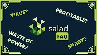 (OLD) Is Salad a virus? Will Salad destroy my PC? - salad.com FAQ