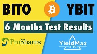 BITO vs YBIT - 6 Months Returns Compared    