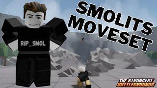 Smolits Moveset In The Strongest Battlegrounds