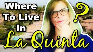 Where to Live in La Quinta - La Quinta's Best Neighborhoods