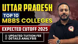 Top 10 Medical Colleges in Uttar Pradesh 2025 | Fees, Expected Cutoff & NEET UG Guide #neet2025