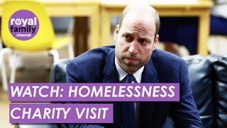 WATCH: Prince William visits Homelessness Initiative