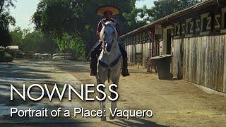 Vaqueros | Meet the real cowboys of California