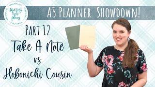 Part 11 - Take a Note vs. Hobonichi Cousin - A5 Planner Showdown - Mandy Lynn Plans