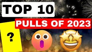 TOP 10 PULLS OF 2023 - TSG CARDS TOP 10 HITS!!