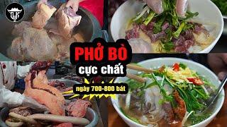 PHỞ BÒ ĐẪM GỪNG CỰC CHẤT ngày 700-800 bát PHỞ THÁI TAY