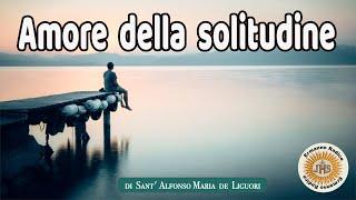 Amore della solitudine