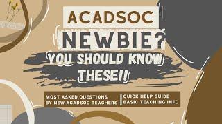 Quick help guide for ACADSOC NEW TEACHERS│Acadsoc teaching guide for newbies