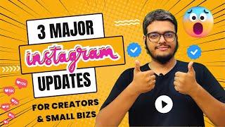 3 Major Instagram Updates | Every Content Creators Need This!