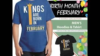 Birthday Tshirt for February Month