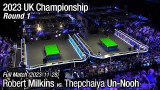 2023 UK Championship Round 1: Robert Milkins vs. Thepchaiya Un-Nooh (Full Match)