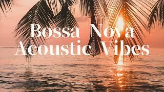 𝙥𝙡𝙖𝙮𝙡𝙞𝙨𝙩 ️보사노바와 사랑에 빠진 어쿠스틱 기타의 노래  #bossanova #bossanovamusic #acousticguitar