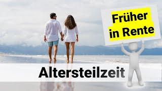 Früher in Rente dank Altersteilzeit - Altersteilzeit erklärt