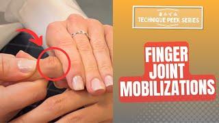 How to do Finger Joint Mobilizations  |  Technique Peek Series