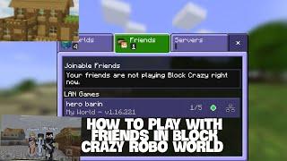 how to play with friends in Block Crazy robo world