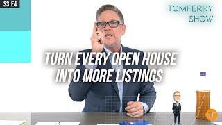 3 Tips on How to Optimize Your Next Open House & Maximize More Listings! | #TomFerryShow S3:E4