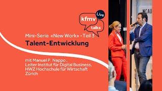 New Work: Talent-Entwicklung als strategische Aufgabe (Folge 3)