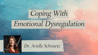 Coping with Emotional Dysregulation